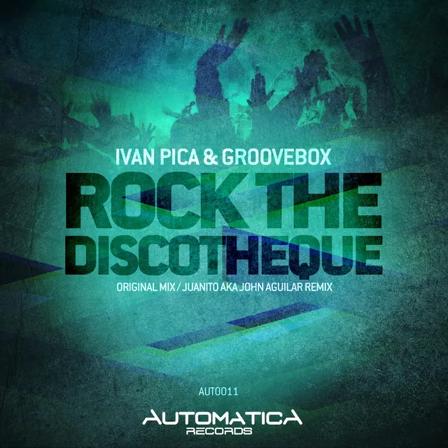 Rock the Discotheque - Juanito a.k.a. John Aguilar Remix