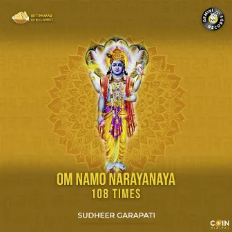 Om Namo Narayanaya (108 Times) by Sudheer Garapati