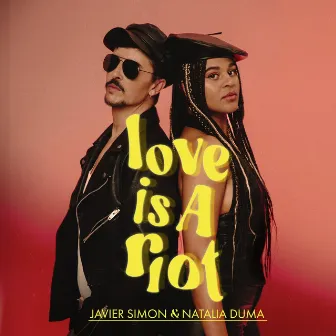 Love is a riot by Natalia Duma