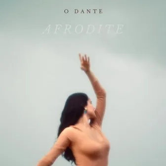 Afrodite by O Dante