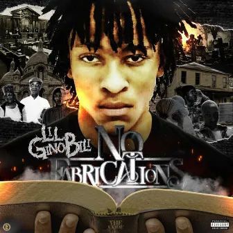 No Fabrications by Lil Ginobili