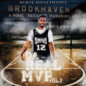 Da Real MVP, Vol. 1 by Mookie U-Nik