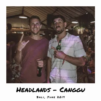 Canggu by Headlands