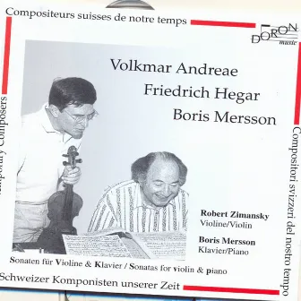 Compositeurs Suisses de notre temps: Volkmar Andreae, Friedrich Hegar, Boris Mersson by Boris Mersson