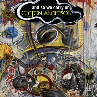 And so We Carry On by Clifton Anderson