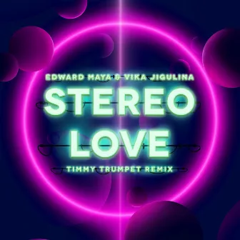 Stereo Love (Timmy Trumpet Remix) by Vika Jigulina