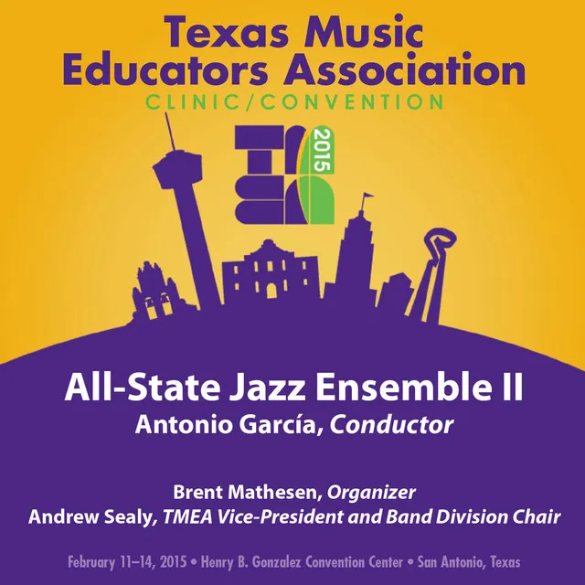 2015 Texas Music Educators Association (TMEA): All-State Jazz Ensemble II [Live]