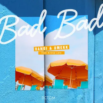 Bad Bad (feat. Kinnie Lane) by Young Do