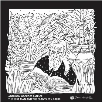 The Wise Man And The Plants by Anthony Georges Patrice