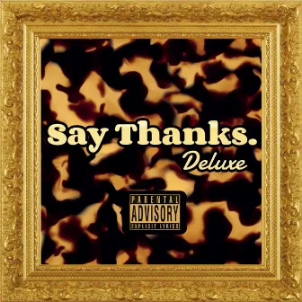 Say Thanks. (Deluxe) by Christo Amp