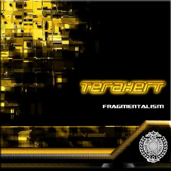 Fragmentalism by Terahert