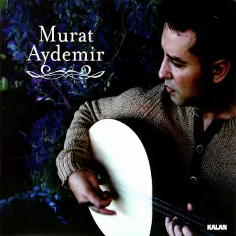 Murat Aydemir by Murat Aydemir