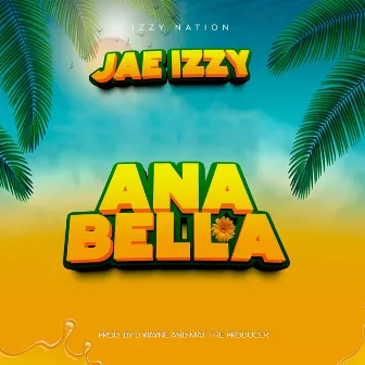 ANABELLA by Jae Izzy