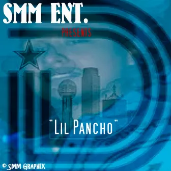 Lil Pancho by Big Homie Tha Don