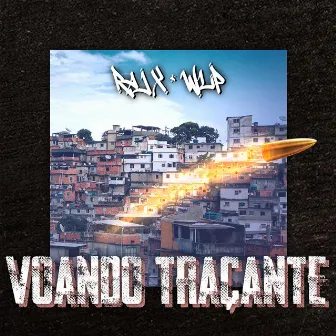 Voando Traçante by WLP oficial