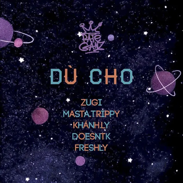 Dù Cho (feat. ZUGI, Khánh Ly, DOESNTK)