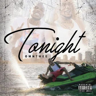 Tonight by Omn Twee