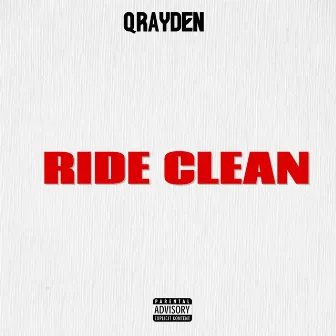 Ride Clean by qrayden