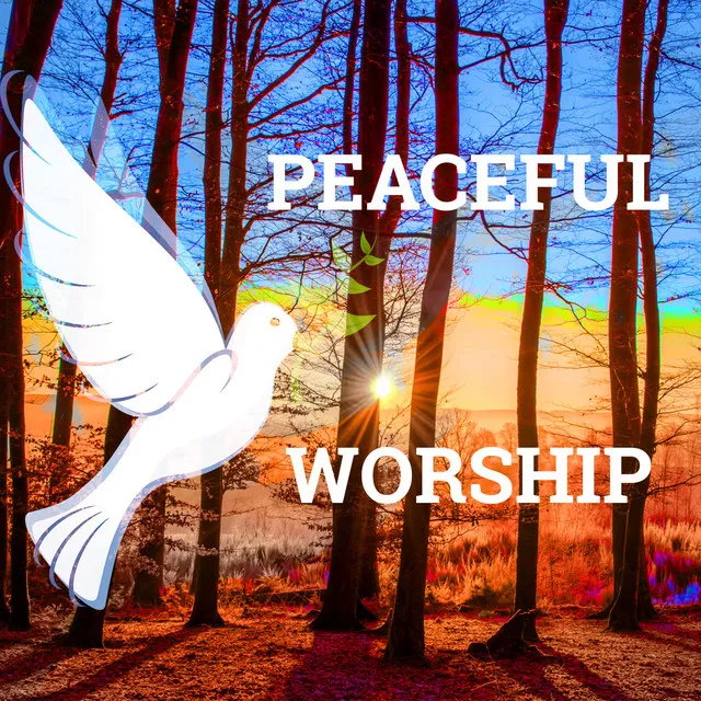 Peaceful Worship