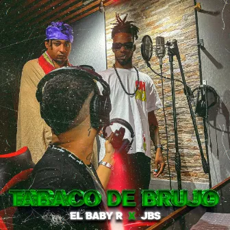 Tabaco De Brujo by JBS El Super Swagg