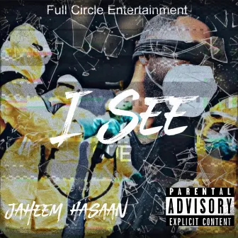 I See by Jaheem Hasaan