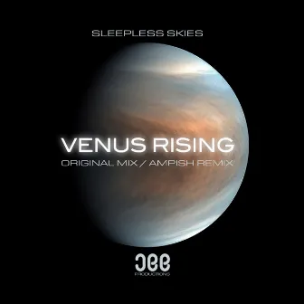 Venus Rising by Sleepless Skies