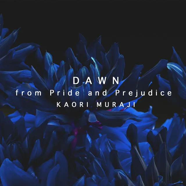 Dawn (Arr. Mugi) - From "Pride and Prejudice"