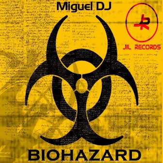 Biohazard by Miguel DJ