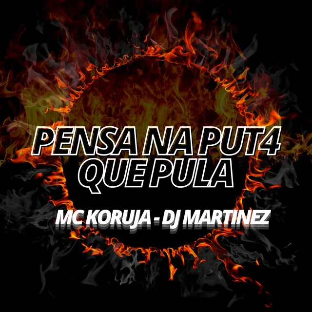 Pensa na Puta Que Pula