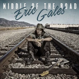 Middle of the Road by Eric Gales