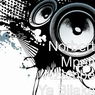 Nzambe Ya Bilaka by Norbert Mpeti