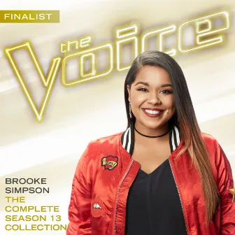 The Complete Season 13 Collection - The Voice Performance by Brooke Simpson