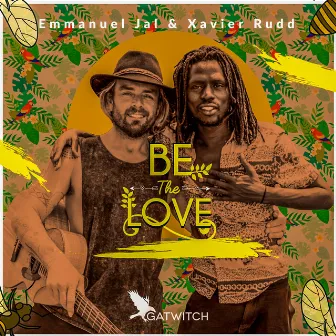 Be the Love by Emmanuel Jal