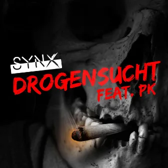 Drogensucht by Synx