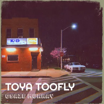 Toya TooFly by Osaze Murray