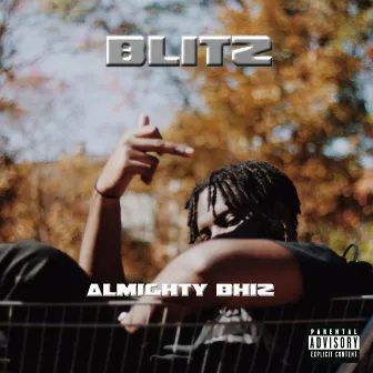 Blitz by Almighty Bhiz