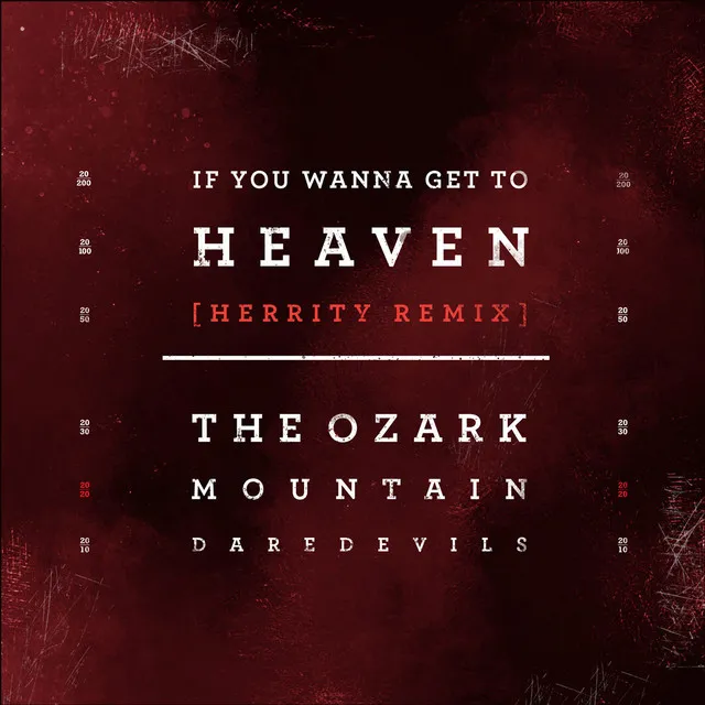 If You Wanna Get to Heaven - HERRitY Remix