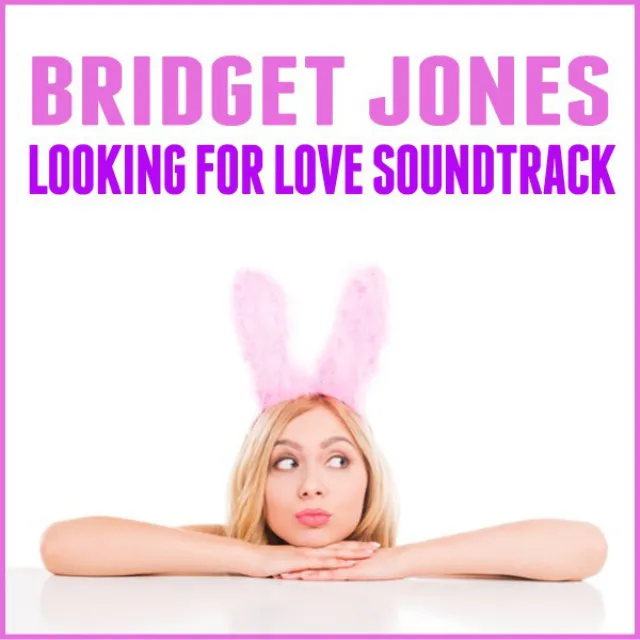 Listen to Your Heart (From "Bridget Jones' Diary)