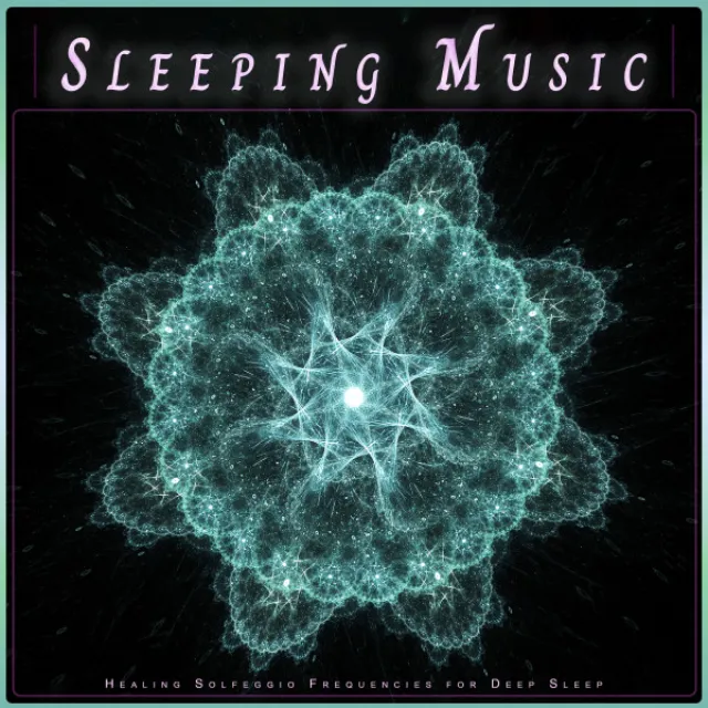 Sleeping Music: Healing Solfeggio Frequencies for Deep Sleep