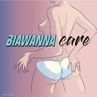 Care by Biawanna