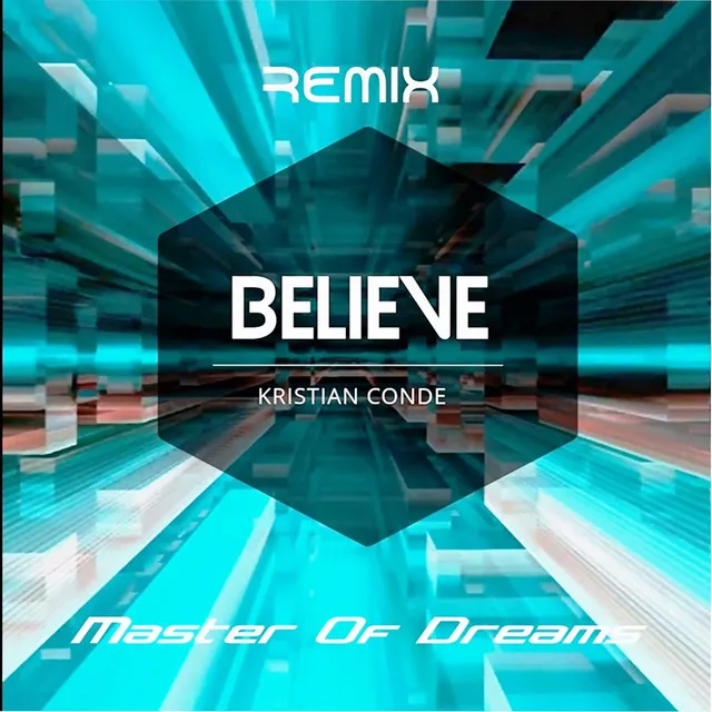 Believe (Remix)