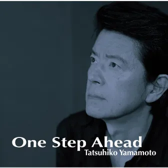 One Step Ahead by Tatsuhiko Yamamoto