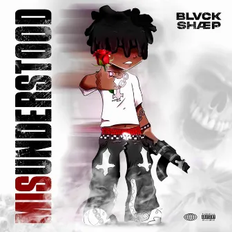 MISUNDERSTOOD (pt.1) by Blvck Shaep