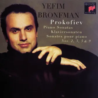 Prokofiev: Piano Sonatas Nos. 2, 3, 5 & 9 by Yefim Bronfman