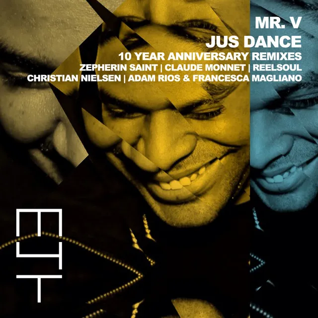 Jus Dance (10 Year Anniversary Remixes)