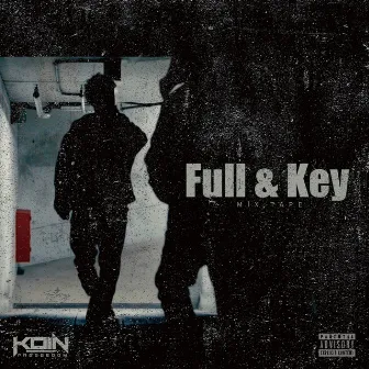 Full & Key by KoiN