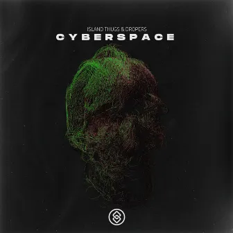 Cyberspace by DROPERS