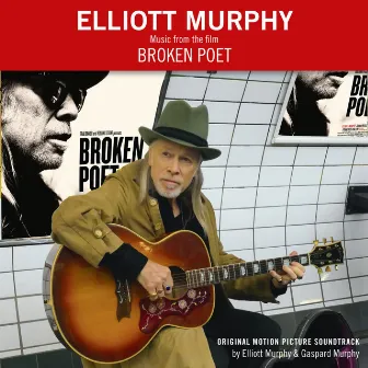 Broken Poet (Original Motion Picture Soundtrack) by Elliott Murphy