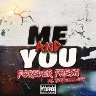 Me And You by ForeverFresh