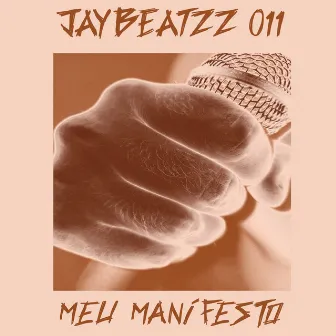 Meu Manifesto by JayBeatzz 011